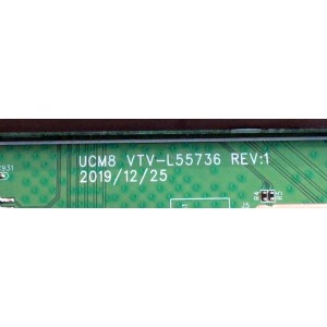 MAIN PARA TV TOSHIBA / NUMERO DE PARTE 631V0Q00250 / VTV-L55736 / 691V0G00250 / VTV-L55736 REV:1 / UCI4 VTV-L55731 REV:1 / PANEL T500QVN03.7 / MODELOS 50LF621U21 / 50LF621U19 / 50LF621U19 REV.D / 50LF621U19 REV.C