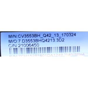 MAIN FUENTE PARA TV ELEMENT / NUMERO DE PARTE  21006450 / CV3553BH-Q42 / CV3553BH_Q42_13_170324/ 7.D3553BHQ4213.3D2 / 7CH15281801 / PANEL MD500SYTIF / MODELO ELFW5017