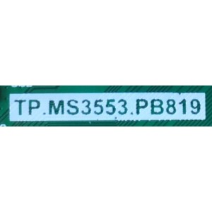 MAIN FUENTE PARA TV ELEMENT / NUMERO DE PARTE  U18112762 / TP.MS3553.PB819 / U18112762-0A19293 / PANEL C320X18-E8C-H / MODELO ELEFW328