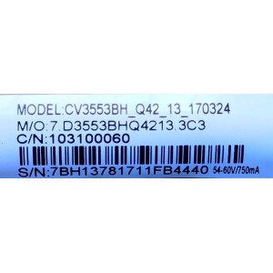 MAIN FUENTE PARA TV ELEMENT / NUMERO DE PARTE  103100060 / CV3553BH-Q42 / CV3553BH_Q42_13_170324 / 7.D3553BHQ4213.3C3 / 7BH13781711 / E17252-SY / PANEL T500-V35-DLED / DISPLAY V500HJ1-PE8 REV.C7 / MODELO ELFW5017