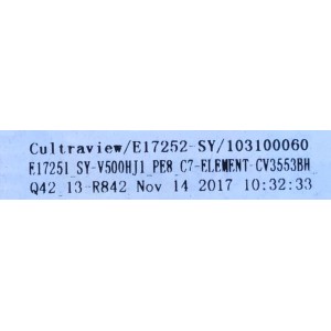 MAIN FUENTE PARA TV ELEMENT / NUMERO DE PARTE  103100060 / CV3553BH-Q42 / CV3553BH_Q42_13_170324 / 7.D3553BHQ4213.3C3 / 7BH13781711 / E17252-SY / PANEL T500-V35-DLED / DISPLAY V500HJ1-PE8 REV.C7 / MODELO ELFW5017