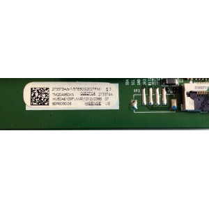 MAIN FUENTE PARA TV HISENSE / NUMERO DE PARTE 273373 / RSAG7.820.10255/ROH / 273374 / HU50A6109FUWR / 273373A / 273374A / PANEL´S HD500X1U92-T0L3\S0\GM\CKD3A\ROH / HD500X1U92-T0L3\S0\GM\ROH / DISPLAY CV500U2-L01 REV:01 / MODELO 50R6090G5 / 50R6E3