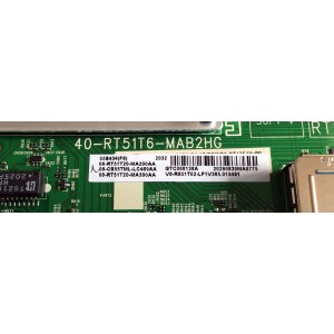 MAIN PARA SMART (ANDROID TV) TV TCL 4K UHD HDR RESOLUCION (3840 x 2160) / NUMERO DE PARTE  08-CS55TML-LC469AA / 40-RT51T6-MAB2HG / 08-RT51T20-MA200AA / 08-RT51T20-MA300AA / GTC008138A / V8-R851T02-LF1V365.015491/ PANEL LVU550NEL CS9W17 / MODELO 55S434