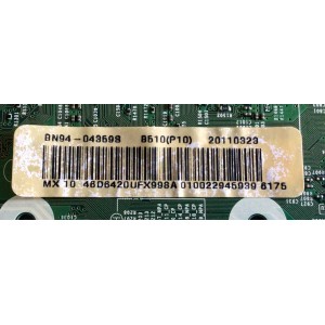 MAIN PARA TV SAMSUNG / NUMERO DE PARTE BN94-04359S / BN41-01587B / BN97-05205B / SUSTITUTAS BN94-04359K / BN94-05038L / BN94-04359N / BN94-04359P / PANEL LD460CSC-C1 / MODELO UN46D6420 / UN46D6420UFXZA CN01 / MAS PARTES SUSTITUTAS EN DESCRIPCION