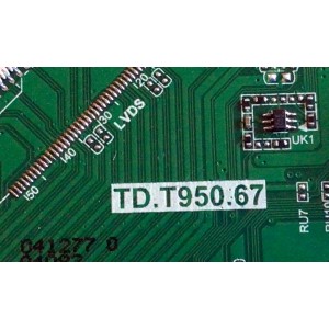MAIN PARA TV INSIGNIA / NUMERO DE PARTE / TD.T950.67 / AMBA15CVTH20041277-0A00992 / FW:ELKA+1847+96 / E-P-C3SS3W-32-NA / H20041277-0A06723 / PANEL TPT320B5-H1F01.D REV:S02BG / MODELO NS-32DF310NA19