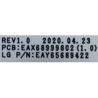 FUENTE DE PODER PARA TV LG / NUMERO DE PARTE EAY65689422 / EAX68999802(1.0) / BL9NC656894221496(1.0) / PANEL LE770AQD(EN)(A3) / MODELO OLED77CXPUA.BUSWLJR