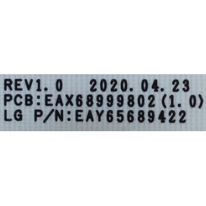 FUENTE DE PODER PARA TV LG / NUMERO DE PARTE EAY65689422 / EAX68999802(1.0) / BL9NC656894221496(1.0) / PANEL LE770AQD(EN)(A3) / MODELO OLED77CXPUA.BUSWLJR