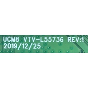 MAIN PARA SMART TV TOSHIBA 4K UHD / NUMERO DE PARTE 631V0Q00040 / VTV-L55736 REV:1 / 7160248-4 / 58423.54903056 / 691V0Q00040 / PANEL K550WDCRA-UK350A7 / DISPLAY T550QVN05.7 / MODELO 55LF621U21