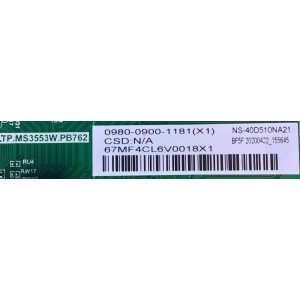 MAIN FUENTE PARA TV INSIGNIA / NUMERO DE PARTE 0980-0900-1181 / TP.MS3553W.PB762 / 67MF4CL6V0018X1 / BF5F-20200422_155645 / H20062342 / PANEL V400HJ6-PE1 REV.C3 / MODELO NS-40D510NA21