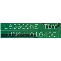 LED DRIVER PARA TV SAMSUNG / NUMERO DE PARTE BN44-01045C / L85SQ9NE_TDY / BN4401045C / DC07N420084 / PANEL CY-TT085JLAV3H NW23 / DISPLAY BN96-50402B / MODELO QN85Q950TSFXZA AC02