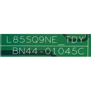 LED DRIVER PARA TV SAMSUNG / NUMERO DE PARTE BN44-01045C / L85SQ9NE_TDY / BN4401045C / DC07N420084 / PANEL CY-TT085JLAV3H NW23 / DISPLAY BN96-50402B / MODELO QN85Q950TSFXZA AC02