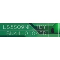 LED DRIVER PARA TV SAMSUNG / NUMERO DE PARTE BN44-01045D / L85SQ9NF_TDY / BN4401045D / DC07N480318 / PANEL CY-TT085JLAV3H NW23 / DISPLAY BN96-50402B / MODELO QN85Q950TSFXZA AC02