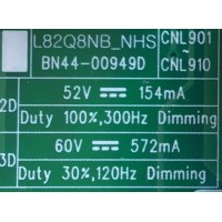 LED DRIVER PARA TV SAMSUNG / NUMERO DE PARTE BN44-00949D / L82Q8NB_NHS / BN4400949D / AM5RK860170 / PANEL CY-TN082FLLV1H KW42 / MODELO QN82Q8FNBFXZA FA01