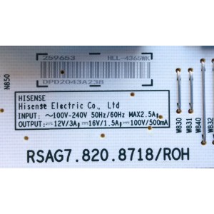 FUENTE DE PODER PARA TV HISENSE·ROKU TV / NUMERO DE PARTE 259653 / RSAG7.820.8718/ROH / HLL-4365WK / CQC16134139053 / PANEL'S HD650X1U81-L1\S0\GM\ROH / 265137 / HD650X1U81-L1\S0\CKD\ROH / DISPLAY ST6451D02-F VER.2.1 / MODELO 65R6E3 65A6109FUWR