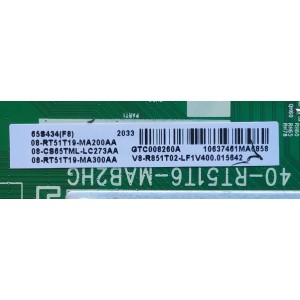 MAIN PARA TV TCL NUMERO DE PARTE 08-CS65TML-LC273AA / 40-RT51T6-MAB2HG / 08-RT51T19-MA200AA / 08-RT51T19-MA300AA / V8-R851T02-LF1V400.015642 / PANEL LCU650NDEL CS9W11 / MODELO 65S434