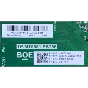 MAIN FUENTE (COMBO) PARA TV VIZIO SMART TV / NUMERO DE PARTE 60103-00626 / TP.MT5581.PB756 / 2605K18A0 / PANEL BOEI430WU1-H / MODELO D43FX-F4 / D43FX-F4 LBVAVN / D43FX-F4 LBVAVNKW / D43FX-F4 LBVAVNXM
