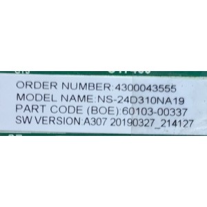 MAIN FUENTE PARA TV INSIGNIA / NUMERO DE PARTE 60103-00337 / TP.MS3553.PA592 / 4300043555 / 20190327_214127 / N19114152-0A00007 / PANEL BOEI236WX1_H / MODELO NS-24D310NA19