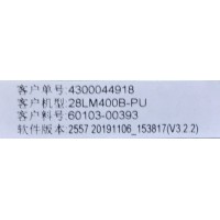 MAIN / FUENTE (COMBO) PARA TV LG / NUMERO DE PARTE 60103-00393 / TP.MS3553T.PB791 / 4300044918 / HV280WX2-270 (A) / B36088604 / PANEL BOEI280WX1 / MODELO 28LM400B-PU.AUSBLPM / 28LM400B-PU / 28LM400B