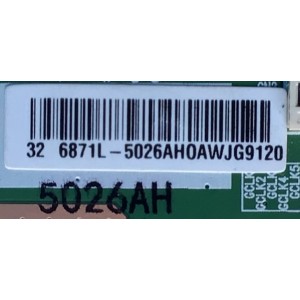 T-CON PARA TV ALUX NUMERO DE PARTE 6871L-5026A / 5026AH / E15063094V-0 / 6871L-5026AH0AWJG120 / PANEL LC320DXY(SY)(A7) / MODELO AL32ASHD