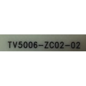 FUENTE PARA TV WESTINGHOUSE NUMERO DE PARTE TV5006-ZC02-02 / E021M460-A1 / E168065 / 1010417695-02378 / 20200804 / M33/2010067896/12 / P0ANEL CC500PV1D02 / MODELO WR50UX4019