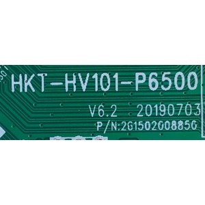 MAIN FUENTE PARA TV RCA NUMERO DE PARTE 261502008850 / HKT-HV101-P6500 / 20190703  / 1110-10791-260105017170-190929-001874 / PANEL'S HK315LEDM / PT320AT03-4 / MODELOS RLDED3258A-E / RLDED3258A 