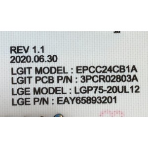 FUENTE PARA TV LG NUMERO DE PARTE EAY65893201 / EPCC24CB1A / 3PCR02803A / LGP75-20UL12 / LL0A1658932010890(1.1) / PANEL NV750EQH-ABJH1 / MODELO 75NAN085UNA.BUSFLJR