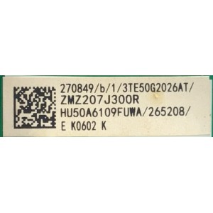 MAIN FUENTE PARA TV HISENSE NUMERO DE PARTE 270849 / RSAG7.820.9862/ROH / 3TE50G2026AT / ZMZ207J300R / HU50A6109FUWA / 265208 / K0602 / PANEL  HD500X1U91-L3/SQ/GM/ROH / MODELO 50H6570G