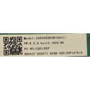 MAIN FUENTE PARA TV HISENSE NUMERO DE PARTE 255071 / RSAG7.820.9375/ROH / DZ/32E5602EUR(0001) / 1604 / 3TE32G20150F / XT204A3491 / MODELO 32H4030F1