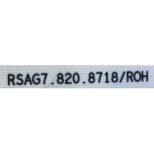 FUENTE DE PODER PARA TV HISENSE 4K SMART TV / NUMERO DE PARTE 264134 / RSAG7.820.8718/ROH / HLL-4365WM / CQC16134139053 / E56327 / HD650X1U81-T0L1\S0\GM\ROH / MODELOS 65A60GMV 65A6109FUWV / 65H6570G