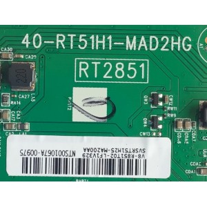 MAIN PARA TV TCL / NUMERO DE PARTE SVSRT51H25-MA200AA / 40-RT51H1-MAD2HG / RT2851 / V8-R851T02-LF1V329 / NTS001067A / ESTA TARJETA ES CHINA Y ES UTILIZADA EN DIFERENTES MARCAS Y MODELOS / ENTRAR A DESCRIPCIÓN DEL PRODUCTO