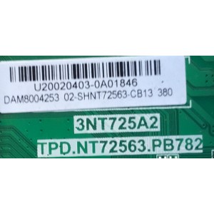 MAIN FUENTE PARA TV JVC / NUMERO DE PARTE 02-SHNT72563-CB13 / TPD.NT72563.PB782 / 3NT725A2 / U20072729-0A00196 / ESTA TARJETA ES CHINA Y ES UTILIZADA EN DIFERENTES MARCAS Y MODELOS / ENTRAR A DESCRIPCIÓN DEL PRODUCTO 