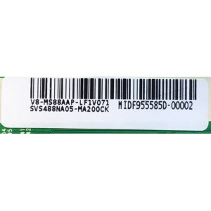 MAIN PARA TV PIONEER / SVS488NA05-MA200CK / 40-MS6488-MAD2HG / MS88A1/A2 / V8-MS88AAP-LF1V071 / MIDF955585D-00002/ ESTA TARJETA ES CHINA Y ES UTILIZADA EN DIFERENTES MARCAS Y MODELOS / ENTRAR A DESCRIPCIÓN DEL PRODUCTO 