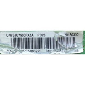 MAIN Y T-CON PARA TV SAMSUNG / NUMERO DE PARTE BN94-08622B / BN41-02319A / BN97-09594A / MODELOS UN78JU7500FXZA / UN78JU750DFXZA / UN78JU7500FXZA  TS01 / UN78JU750DFXZA  TS01