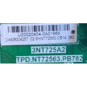 MAIN FUENTE PARA TV TCL / NUMERO DE PARTE 02-SHNT72563-CB14 / TPD.NT72563.PB782 / 3NT725A2 / DAM8004257 / U20020404