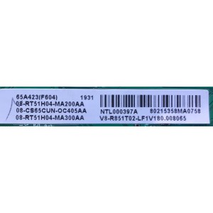 MAIN PARA SMART TV TCL 4K UHD CON HRD10 ((ANDROID)) RESOLUCION (3840 x 2160) NUMERO DE PARTE 08-CS65CUN-OC405AA / 40-RT51H1-MAD2HG / RT2851 / 08-RT51H04-MA200AA / 08-RT51H04-MA300AA / V8-RT851T02-LF1V180.008065 / NTL000397A / MODELO 65A423