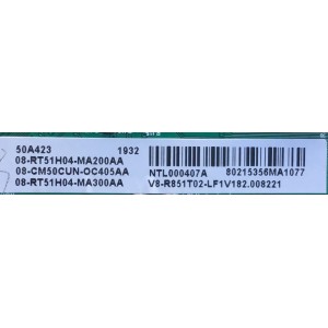 MAIN PARA SMART TV TCL 4K UHD CON HDR10 ((ANDROID)) RESOLUCION (3840 × 2160) NUMERO DE PARTE 08-CM50CUN-OC405AA / 40-RT51H1-MAD2HG / RT2851 / 08-RT51H04-MA200AA / 08-RT51H04-MA200AA / V8-R851T02-LF1V082.008221 / NTL000407A / MODELO 50A423