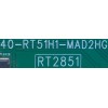 MAIN PARA SMART TV TCL 4K UHD CON HDR10 ((ANDROID)) RESOLUCION (3840 × 2160) NUMERO DE PARTE 08-CM50CUN-OC405AA / 40-RT51H1-MAD2HG / RT2851 / 08-RT51H04-MA200AA / 08-RT51H04-MA200AA / V8-R851T02-LF1V082.008221 / NTL000407A / MODELO 50A423