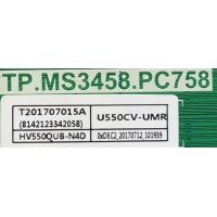 MAIN FUENTE PARA TV SCEPTRE / NUMERO DE PARTE T201707015A / TP.MS3458.PC758 / CN55XB7250 / HV550QUB-N4D / C1707015-0A03904 / MODELOS UETV58CE / U55CV-UMR