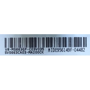 MAIN FUENTE  PARA TV PANAVOX / NUMERO DE PARTE SVS663CA03-MA200CK / CV3663LH-A42 / V8-MS663GP-C03V035 / MIDE956149F-04482 / ESTA TARJETA ES CHINA Y ES UTILIZADA EN DIFERENTES MARCAS Y MODELOS / ENTRAR A DESCRIPCIÓN DEL PRODUCTO