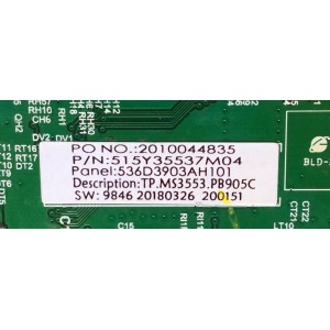 MAIN FUENTE (COMBO) PARA TV INSIGNIA SMART TV / NUMERO DE PARTE A18063146 / 536D3903AH101 / TP.MS3553.PB905 / 2010044835 / 515Y35537M04 / TP.MS3553.PB905C / 20180326_200151 / 2605827A0 / MODELO NS-39D310NA19