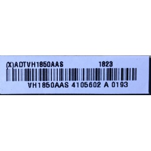 FUENTE DE PODER PARA TV VIZIO / NUMERO DE PARTE ADTVH1850AAS / 715G9301-P01-000-003S / VH1850AAS / SMS-2 / PANEL T750QVF04.1 / MODELO V755-H4 / V755-H4 LBNFB4 / V755-H4 LBNFB4KW