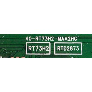 MAIN PARA TV TCL / NUMERO DE PARTE 08-CS75CUN-OC402AA / 40-RT73H2-MAA2HG / 08-RT73006-MA200AA / 08-RT73006-MA300AA / V8-RT73K01-LF1V1660 / 20286145MA0042 / GTC007703A / DISPLAY ST7461D01-5 / PANEL LVU750NDJL / MODELO 75S535