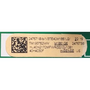 MAIN FUENTE PARA TV HISENSE MAIN 247571 / RSAG7.820.8317/ROH / 3TE40M1851J2 / TM193T62WV / M1851G5 / 2475738 / PANEL JHD400N2F31-TXL2QL/S5/GM/ROH / MODELO 40H4030F