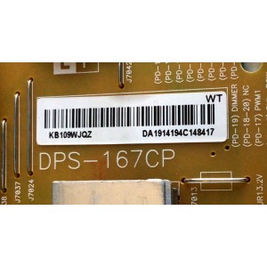 FUENTE DE PODER / SHARP RUNTKB109WJQZ / DPS-167CP A / CPS-167CP / PANEL'S JE695D3GW8CX / JE601D3GW00Z / MODELOS LC-70LE650U / LC-60EQ10U / LC-60C6500U / LC-60LE650U / LC-60LE657U / LC-60LE550U