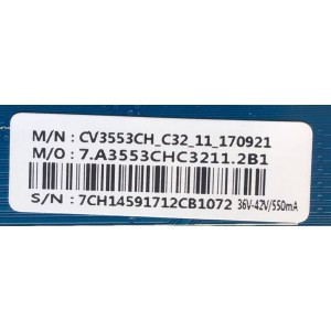 MAIN FUENTE PARA TV ELEMENT NUMERO DE PARTE 8142127352052 / CV3553CH-C32 / 8142127352052 / T201712014A / 7.A3553CHC3211.2B1 / PANEL CN320CN7260 / DISPLAY HV320WHB-N56 / MODELO ELEFW328