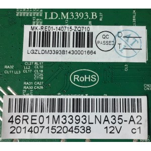 MAIN PARA TV RCA NUMERO DE PARTE 46RE01M3393LNA35-A2 / LD.M3393.B / RE01-140715-ZQ710 / 0715-ZQ710 / PANEL ZT460D3JS562-12V / MODELO LED46C45RQ