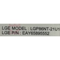 FUENTE DE PODER PARA TV LG NANOCELL SMART / NUMERO DE PARTE EAY65895552 / LGP86NT-21U1 / 3PCR02852B / EPCD31CB1B/ PANEL NC860TQF-AAKP1 / MODELO 86NANO75UPA.BUSYLKR / 86NANO75UPA / 86UP8770PUA