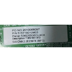 MAIN PARA TV WESTINGHOUSE NUMERO DE PARTE 515Y18010M03 / T.MS1801.81 / 2010068097 / 536D5506DU404 / U20083182-0A00881 / PANEL LC546PU3L02 / MODELO WR55UX4019