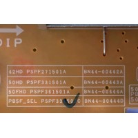 FUENTE DE PODER PARA TV SAMSUNG / NUMERO DE PARTE BN4400444D / PB5F_SEL / PSPF331501C / BN44-00444D / PANEL S50FH-YD09 / S50FH-YB10 / MODELOS PN51D530 / PN51D530A3FXZA N302 / NS-51P680A12