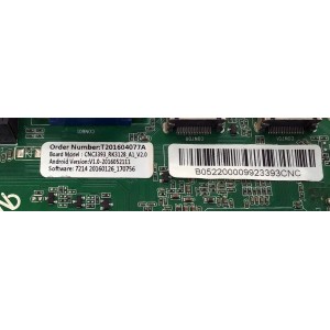 MAIN PARA TV VIOS / NUMERO DE PARTE T201604077A / CNC3393_RK3128_A1 VER:1.1 / CNC3393_RK3128_A1_V2.0 / V1.0-2016052111 / 7214 20160126_170756 / PANEL CN40HC772 / MODELO 40''